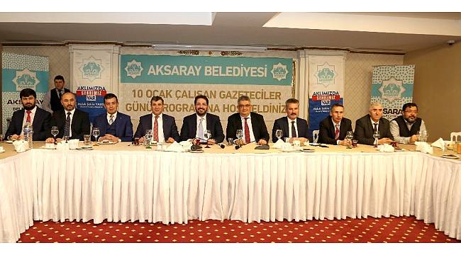 Aksaray'da protokol, Gazeteciler Günü'nde medya mensuplarıyla buluştu