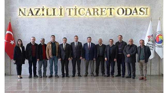 Aydın Ticaret Borsası'ndan Nazilli Ticaret Odası'na ziyaret
