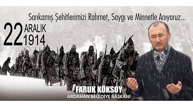 Başkan Köksoy'un Sarıkamış şehitlerini anma mesajı