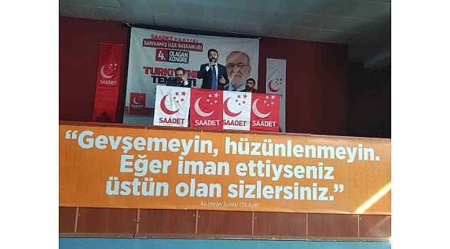Saadet Partisi Sarıkamış 4. olağan ilçe kongresi yapıldı
