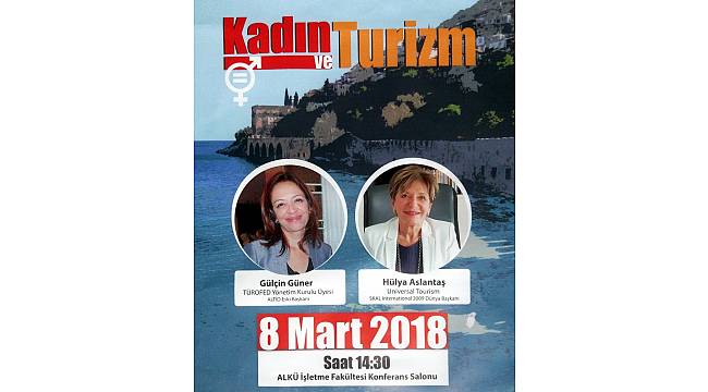 Alanya&#39;da &#39;Kadın ve Turizm&#39; konuşulacak