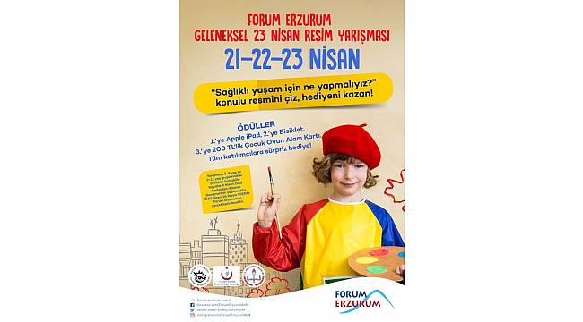 Forum Erzurum'un 23 Nisan resim yarışması başlıyor!