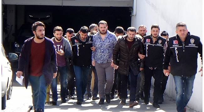Organize suç örgütü üyeleri adliyeye sevk edildi
