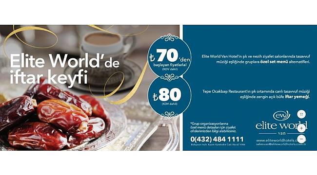 Elite World'den 5 yıldızlı iftar keyfi