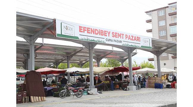 Niğde Efendibey Mahallesi Semt Pazarı açıldı
