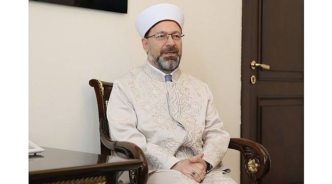 Diyanet İşleri Başkanı Erbaş: "Kan ve gözyaşı bizim imtihanımızdır"