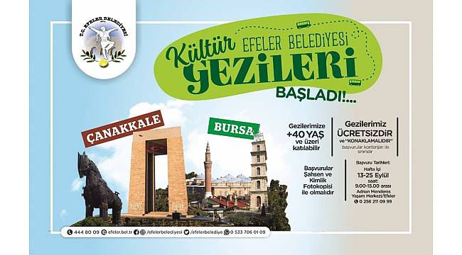 Efeler Belediyesi kültür gezileri için başvurular başladı