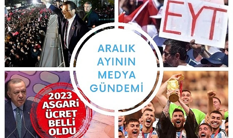 2022’nin Son Ayı Hareketli Geçti: Aralık Ayında En Çok Bu İçerikler Konuşuldu