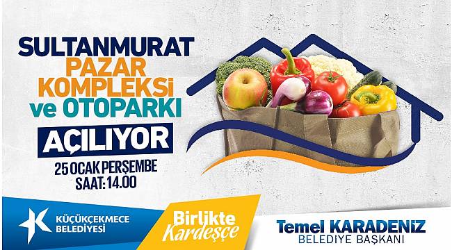 Küçükçekmeceliler ilk kapalı pazar yerine kavuşuyor