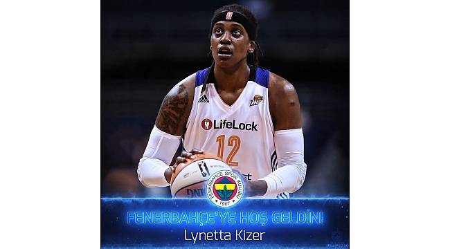 Lynetta Kizer, Fenerbahçe&#39;de