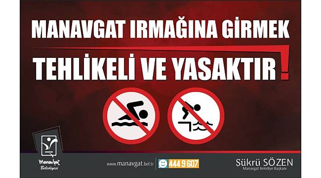 Sözen'den Manavgat ırmağı uyarısı