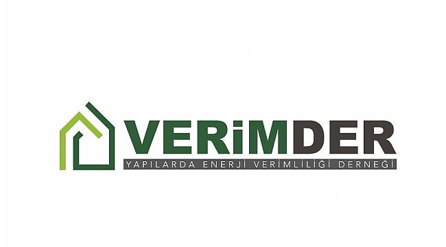 Yapılarda Enerji Verimliliği Derneği VERİMDER kuruldu