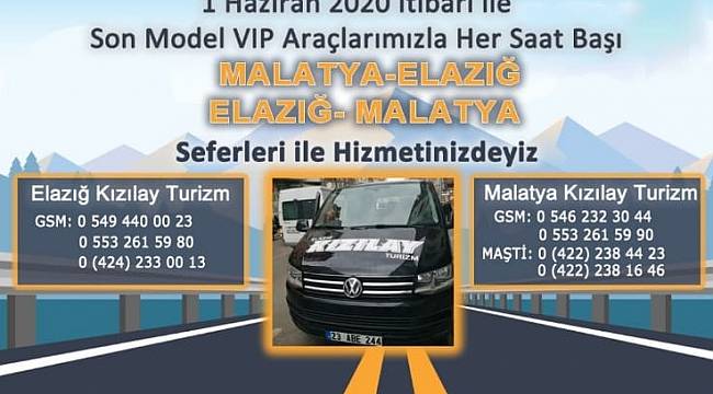 1 Haziran itibariyle Kızılay Turizm , Malatya - Elazığ / Elazığ - Malatya seferlerine başladı.