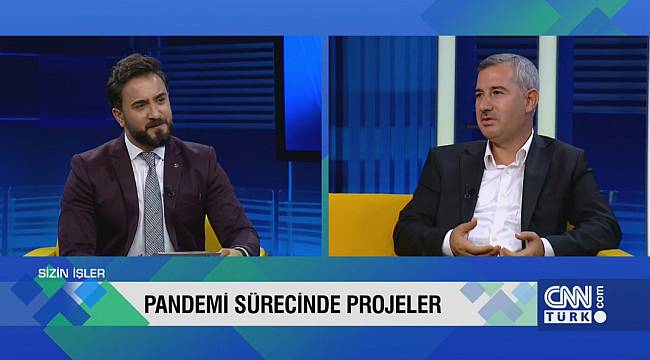 BAŞKAN ÇINAR, CNNTURK.COM’DA YAYINLANAN ‘SİZİN İŞLER’ PROGRAMINA KONUK OLDU